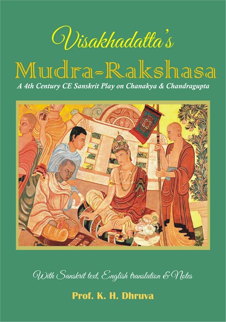 Mudrarakshasa Of Visakhadatta Sanskrit Drama With English